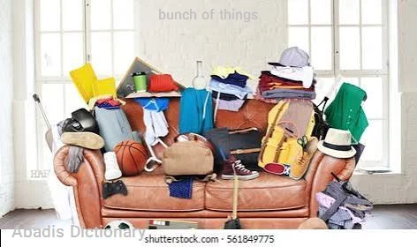 bunch of things